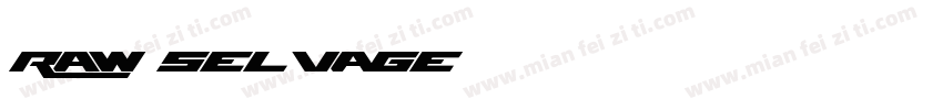 Raw Selvage字体转换